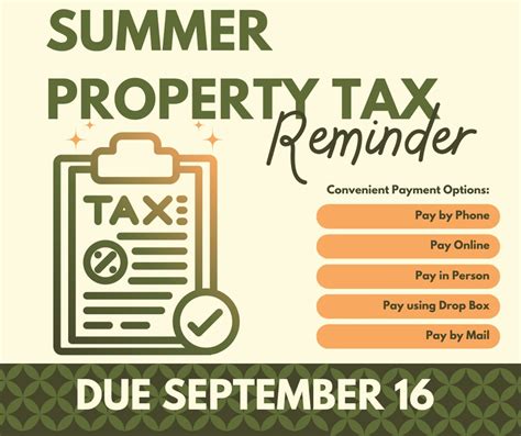 Reminder: Summer property tax payments .